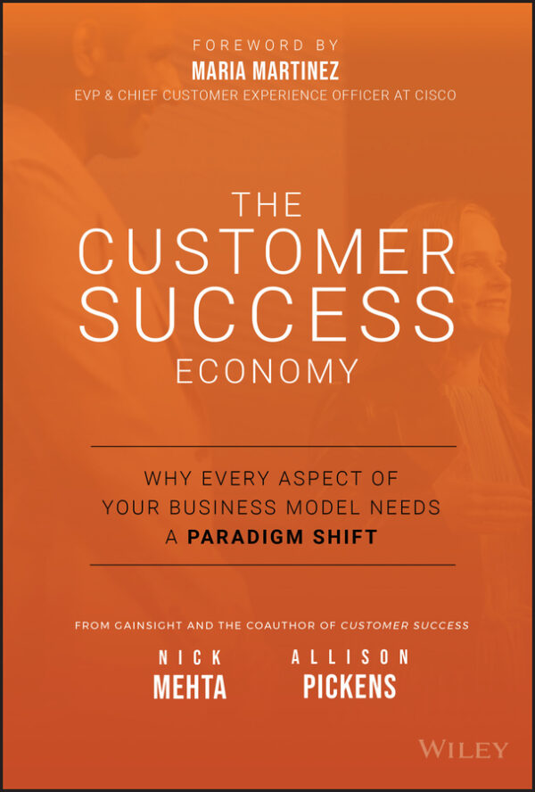 The customer success economy - why every aspect of your business model needs a paradigm shift Ebook